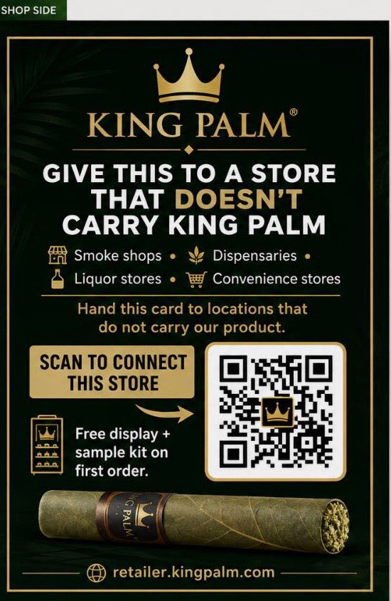 The shop side of the King Palm referral card: give this to a store that doesn't carry King Palm, with a QR code to connect the store.